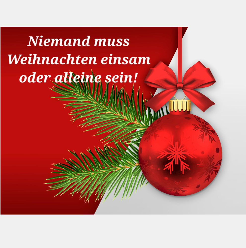 Niemand muss Weihnachten einsam oder alleine sein! Gemeinde Ruppichteroth